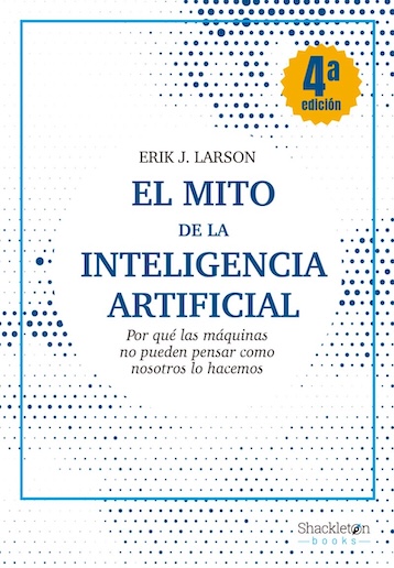 El mito de la Inteligencia Artificial 
