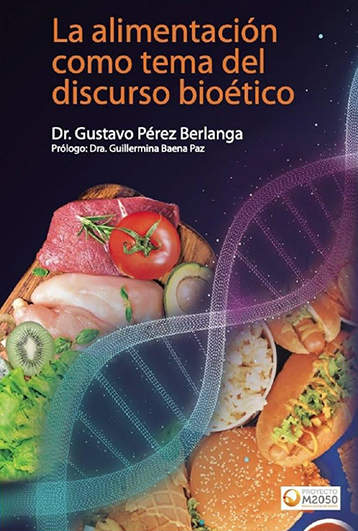 La alimentación como tema del discurso bioético 