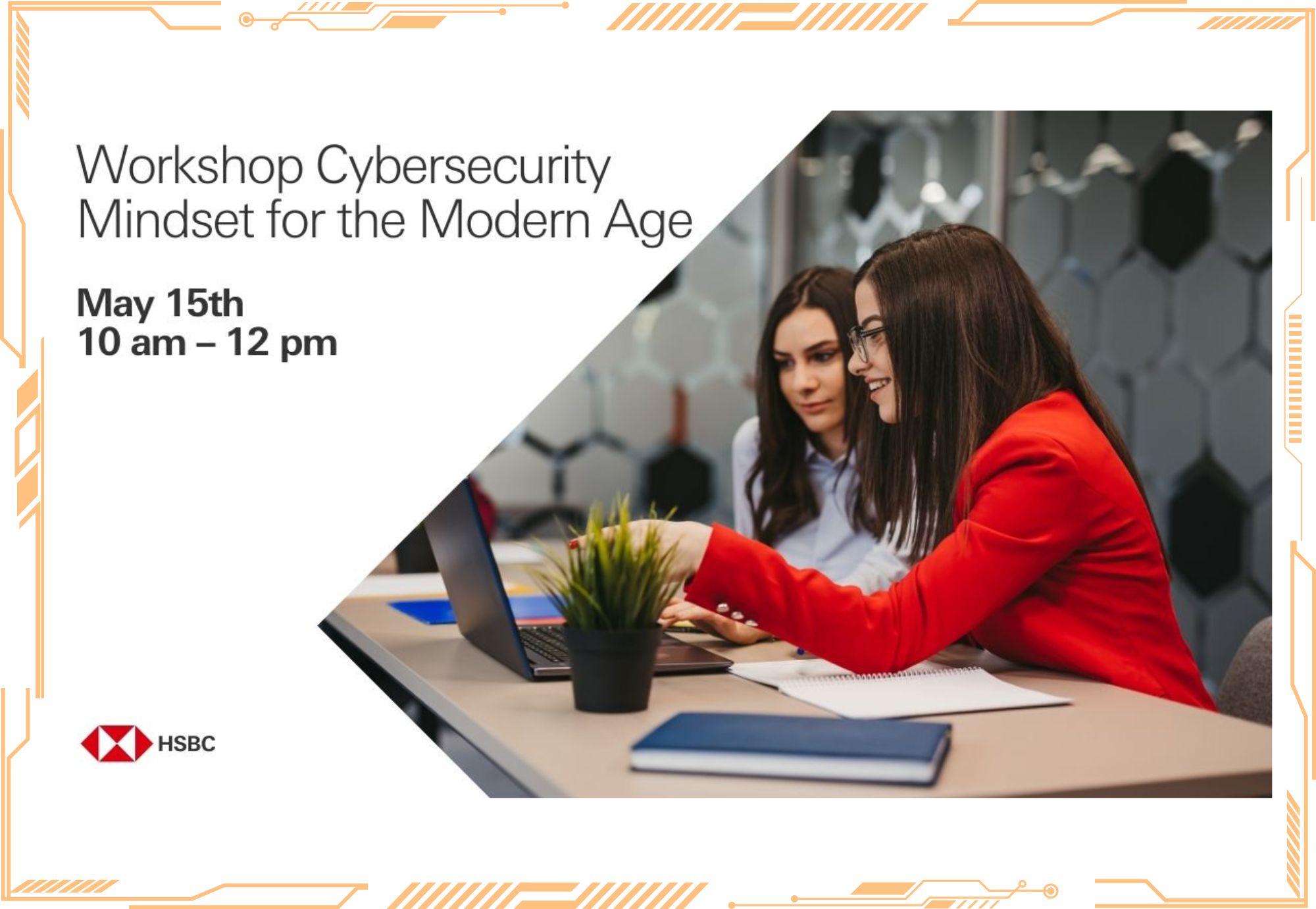 HSBC | Workshop: Cybersecurity Mindset for the Modern Age