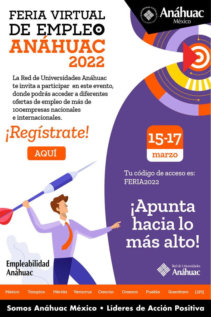 &nbsp;La Red de Universidades Anáhuac te invitan a la Feria Virtual de Empleo 2022