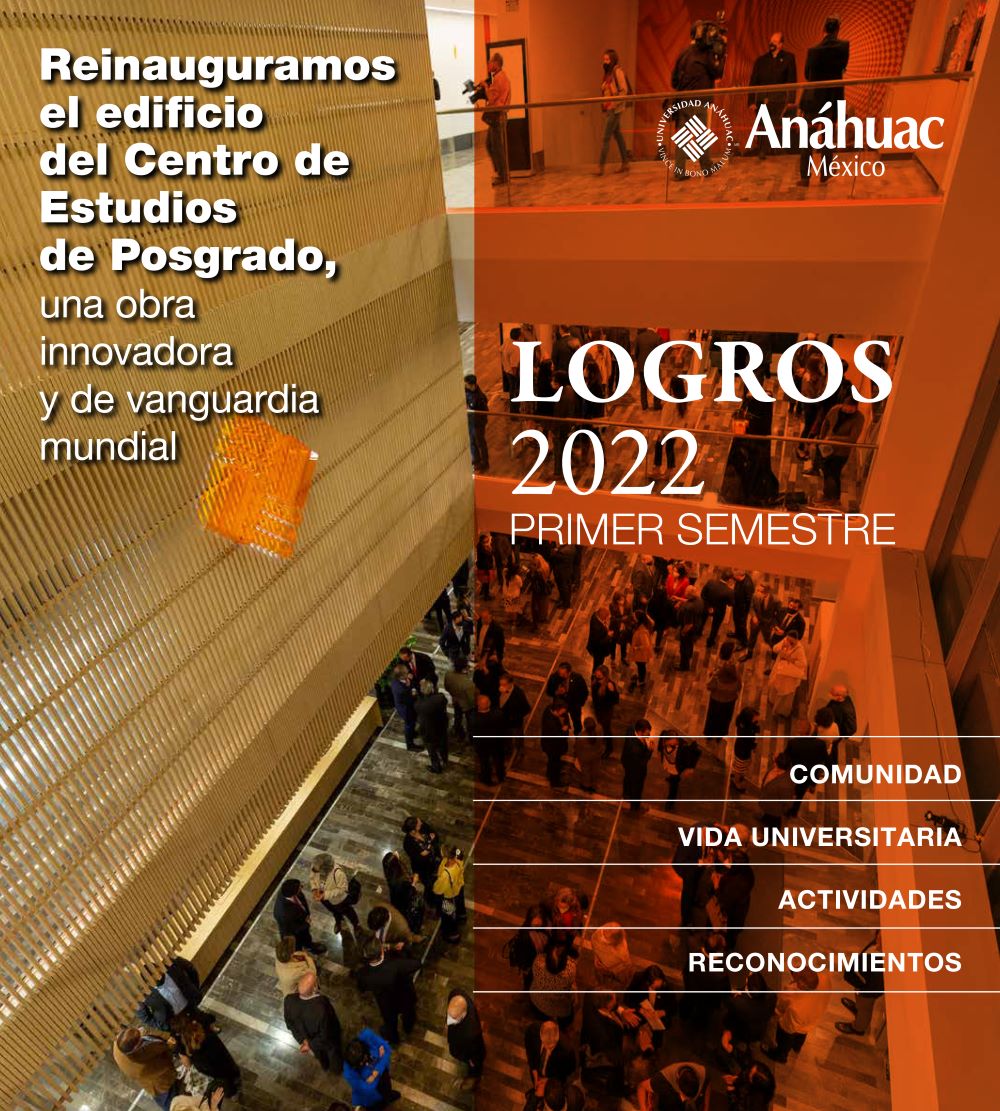 Conoce los LOGROS de la Comunidad Anáhuac durante el primer semestre de 2022